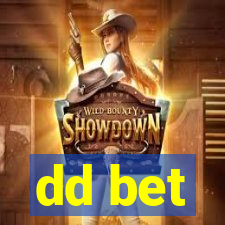 dd bet